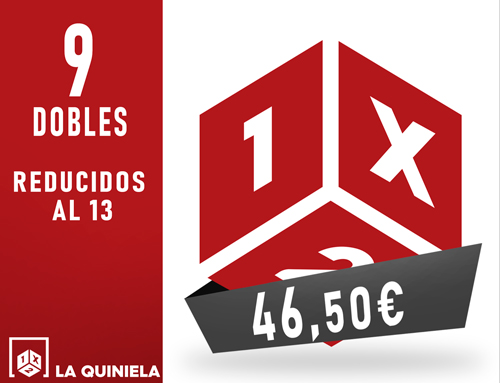 Quiniela - 9 dobles al 13  - 46,50 Euros